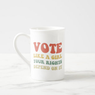 Tasse En Porcelaine Votez comme une fille Vos droits en dépendent IV