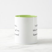 Tasse "Enchevêtrement Quantique" drôle (Centre)