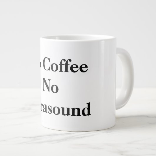 Tasse enorme (Devant droit)