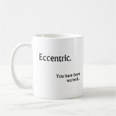 Tasse excentrique (Gauche)