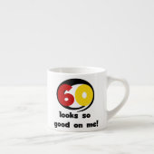 Tasse Expresso 60 T-shirts et cadeaux sont si bons pour moi (Droite)
