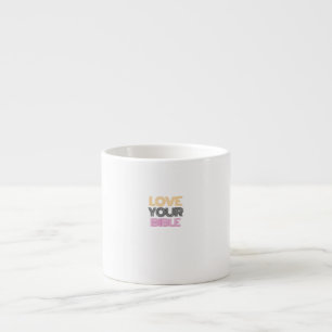 Tasse Expresso aimez votre bible