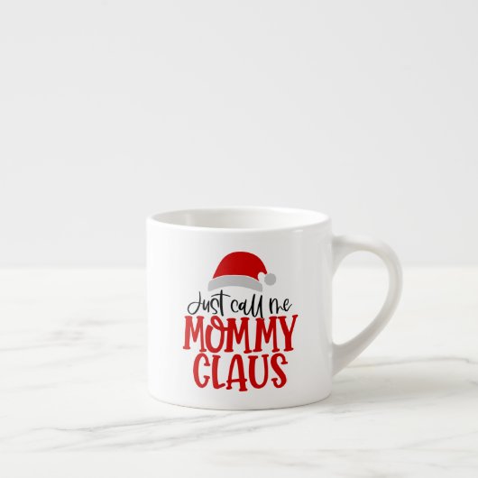 Tasse Expresso Appelle-Moi Maman Claus-56876 (Droite)