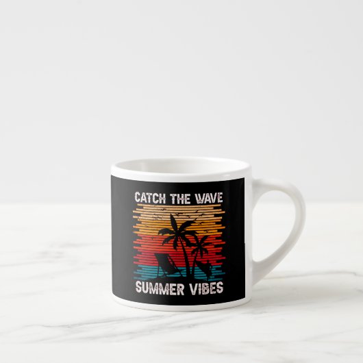 Tasse Expresso Attraper Les Vibes D'Été De La Vague (Droite)