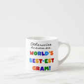 Tasse Expresso Autrement connu comme les meilleurs cadeaux de Gra (Droite)
