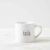Tasse Expresso Basta (Plain) (Droite)