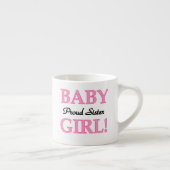 Tasse Expresso Bébé Fier Soeur Cadeaux (Droite)