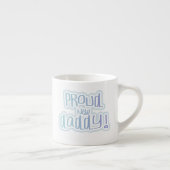 Tasse Expresso Bleu Texte Fier Nouveau Daddy Cadeaux (Droite)
