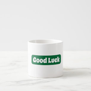 Tasse Expresso Bonne motivation de la chance