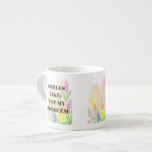 Tasse Expresso Cadeau de citation drôle “Ça sent comme pas mon pr