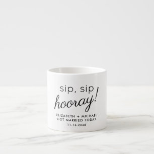 Tasse Expresso Cadeau de mariage Sip Sip Hourra