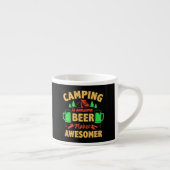 Tasse Expresso Camping is Awesome Beer Make it Awesomer-67688 (Droite)