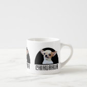 Tasse Expresso Chien de chiwawa (Droite)