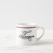 Tasse Expresso Citation de Twain - Rougit Style 90s (Droite)