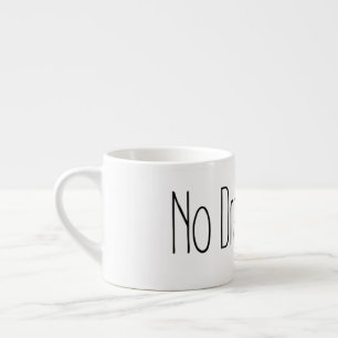 Tasse Expresso Citation Drôle Pas De Drame S'il Vous Plaît Décora