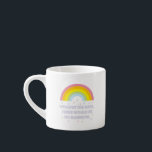 Tasse Expresso Citation inspirée et motivationnelle arc-en-ciel<br><div class="desc">Citation d'arc-en-ciel inspirante et motivante de Gilbert Chesterton. "Et quand il pleut sur votre parade,  regardez vers le haut plutôt que vers le bas. Sans la pluie,  il n'y aurait pas d'arc-en-ciel."</div>