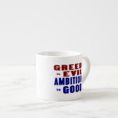 Tasse Expresso Cupidité et ambition (Devant droit)