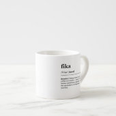 Tasse Expresso Définition de fika pause café suédoise moderne (Devant droit)