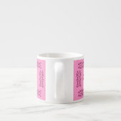 Tasse Expresso Dire Mug. (Dos)