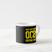 Tasse Expresso Drôle OCBD (Obsessive Compulsive Birding Disorder) (Devant droit)