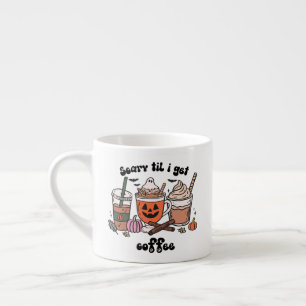 Tasse Expresso Effrayant Jusqu'À Ce Que J'Ai Du Café Halloween