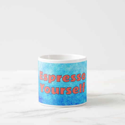 Tasse Expresso "Espresso Yourself" (Devant)
