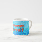 Tasse Expresso "Espresso Yourself" (Devant droit)