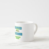 Tasse Expresso Exhausted But Still Functioning Coffee Cup (Devant droit)
