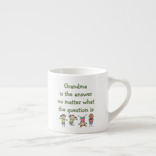 Tasse Expresso Grand-mère est la réponse Fun Kids Citation