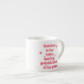 Tasse Expresso Grand-mère est mon nom, Spoiling Grand-enfants est (Devant droit)
