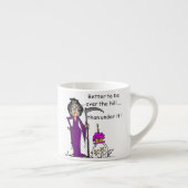 Tasse Expresso Grim Reaper Humour d'anniversaire (Droite)