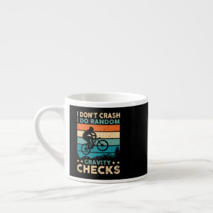 Tasse Expresso IDon't Crash I Do Random Gravity Checks