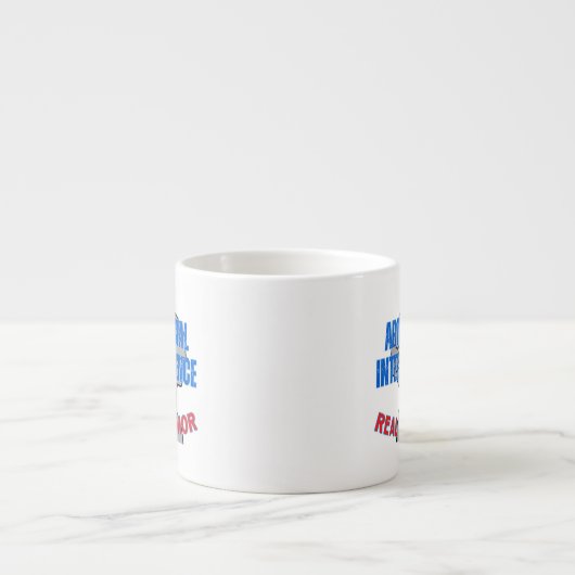 Tasse Expresso Intelligence artificielle, humour réel. w White BG (Devant)