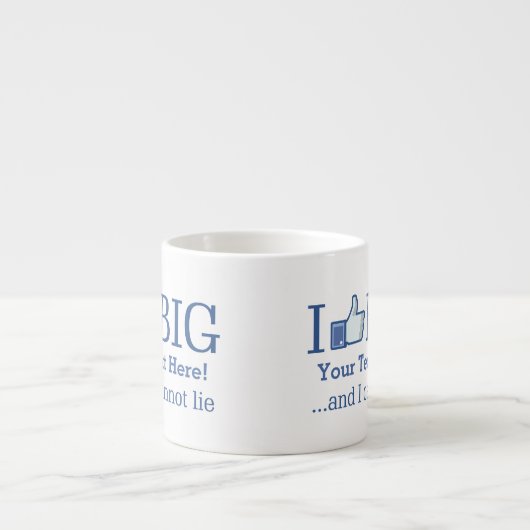 Tasse Expresso J'aime Big Personnalisé avec votre texte facilemen (Devant)