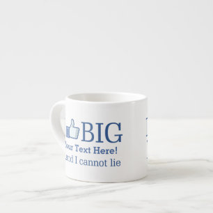 Tasse Expresso J'aime Big Personnalisé avec votre texte facilemen