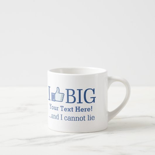 Tasse Expresso J'aime Big Personnalisé avec votre texte facilemen (Droite)