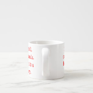 Tasse Expresso J'Aime Les Petits Animaux Doux Dans Un Bon Rouge G