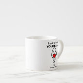 Tasse Expresso J'Avais L'Habitude De Vivre Dans Tes Boules, Nom P (Devant droit)