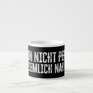 Tasse Expresso Je ne suis pas parfait – mais plutôt proche !