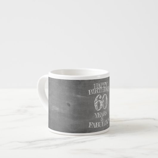 Tasse Expresso Joyeux anniversaire - 60 ans & Fabuleux en chalkbo (Devant gauche)