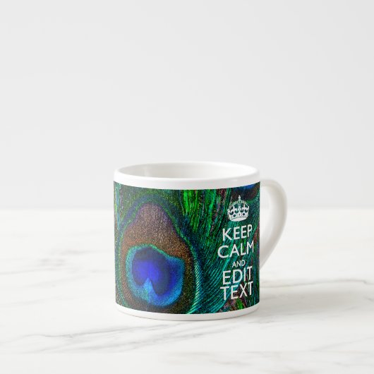 Tasse Expresso Keep Calm and Your Text on Peacock Feathers (Devant droit)