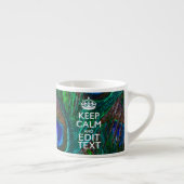 Tasse Expresso Keep Calm and Your Text on Peacock Feathers (Droite)