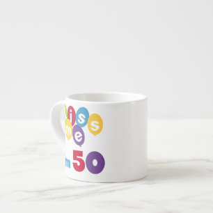 Tasse Expresso Kiss Me I'm 50 Anniversaire T-shirts et cadeaux