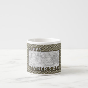 Tasse Expresso La fête des pères coupée AJOUTENT VOTRE insigne