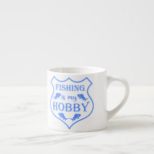 Tasse Expresso La pêche est ma citation de bouclier de loisir sur