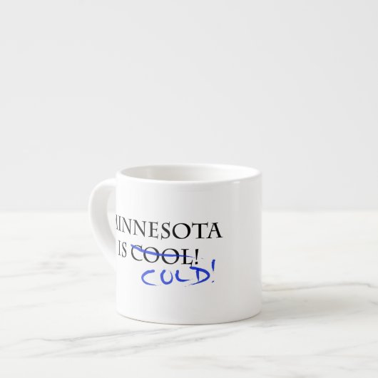 Tasse Expresso Le Minnesota est Cool (Devant gauche)