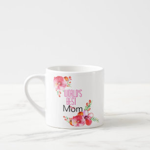 Tasse Expresso Maman du monde floral du jour de mère la meilleure