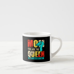 Tasse Expresso Maman tu es la Reine