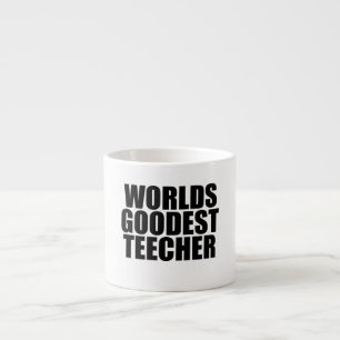 Tasse Expresso Meilleur teecher au monde
