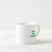 Tasse Expresso Mignonne Pensée riche Pensées Prospérité Message v (Devant droit)